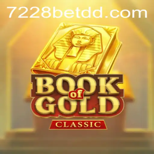 Exploring the Exciting World of BookOfGoldClassic at 7228bet
