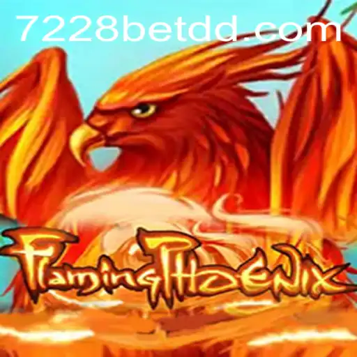 FlamingPhoenix: Unleashing the Thrill of Gaming with 7228bet